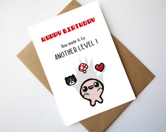 The Binding of Isaac Birthday Card You made it to another Level !