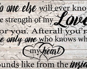 No one will ever know the strength of my Love SVG, PNG, JPEG