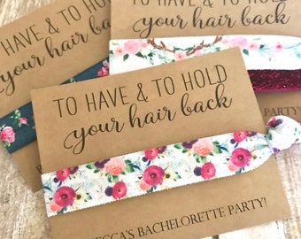 Bachelorette Party Favors | To Have and To Hold Your Hair Back | Bachelorette Party | Elastic Hair tie
