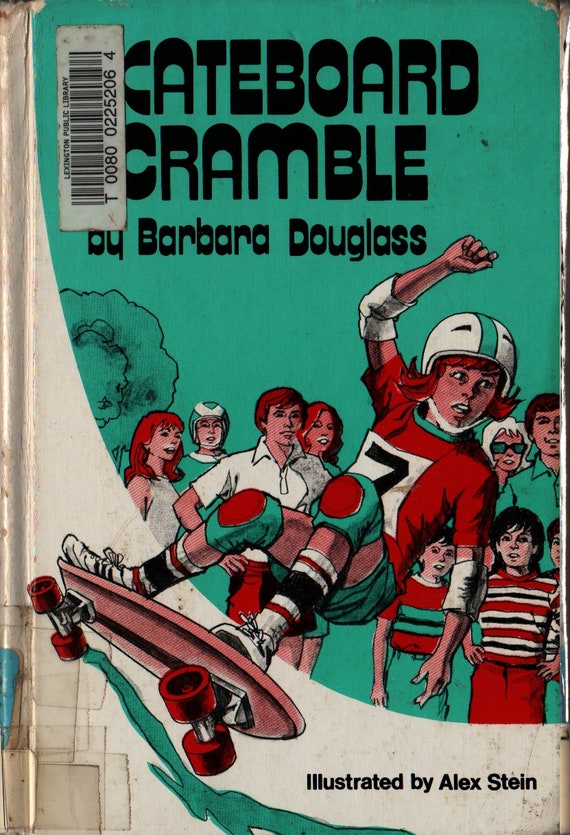 Skateboard Scramble + First Edition + Barbara Douglass + Alex Stein + 1979 + Vintage Kids Book