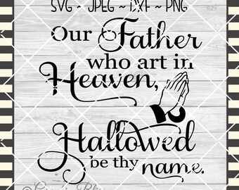 Free Free 310 Our Father Svg SVG PNG EPS DXF File