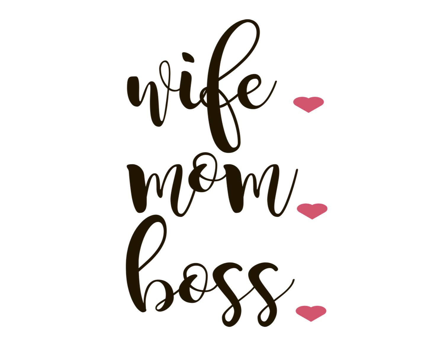 Download Wife Mom Boss Svg, Mom Life Eps, Dxf, Png, Momma Cutting ...