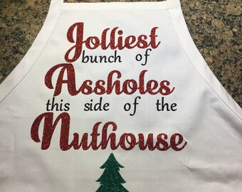 Jolliest Bunch of Assholes Apron