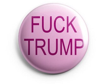 Fuck Trump 1.25" Pinback Button (pink)