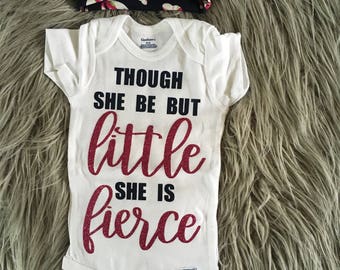 Though she be but Little she is Fierce Onesie