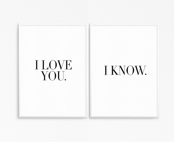 items-similar-to-i-love-you-i-know-poster-love-quote-love-printable