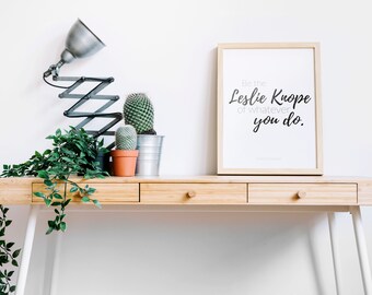 Be the Leslie Knope of Whatever You Do / Digital Art