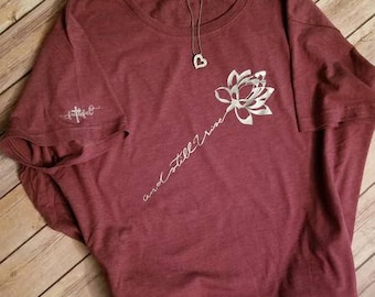 And still I rise..... Christian Shirt, Religious Shirts for Women, Christian T Shirts Women, Faith Shirts