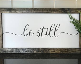 Be Still Sign
