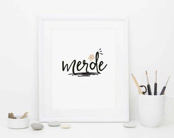 Merde Print, Digital Download, Rose Gold Foil Print, Funny Print, Humor Print, Demotivational Print, Digital Download