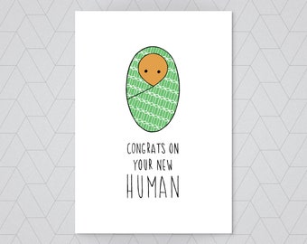 Congrats on your new human! - new baby card - new arrival card - baby boy card - baby girl card - gender neutral new baby card - congrats