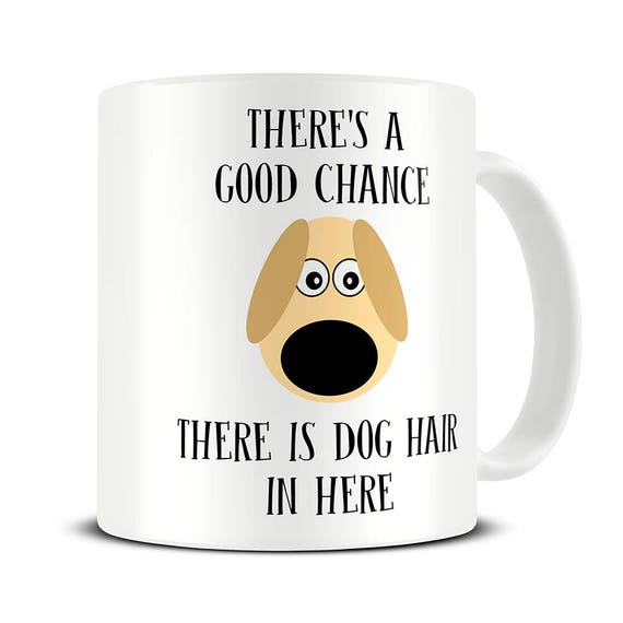 dog mug dog hair coffee mug dog lover gift dog owner