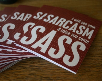 Sarcasm and Sass Funny Snarky Greeting Card Friendship