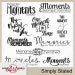 Digital and Printable Overlay Word Set Art - Instant Download - Simply Stated - Memories Art