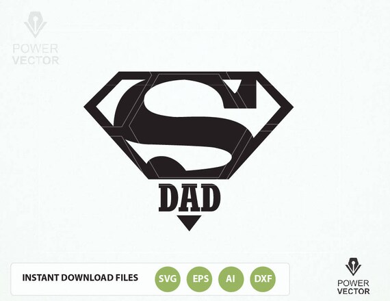 Free Free 291 Fathers Day Svg Files Super Dad Svg SVG PNG EPS DXF File