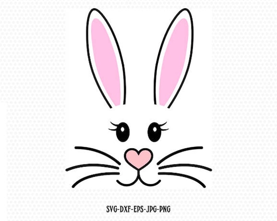 Bunny Svg Easter Svg Easter Bunny Svg Easter Cut File
