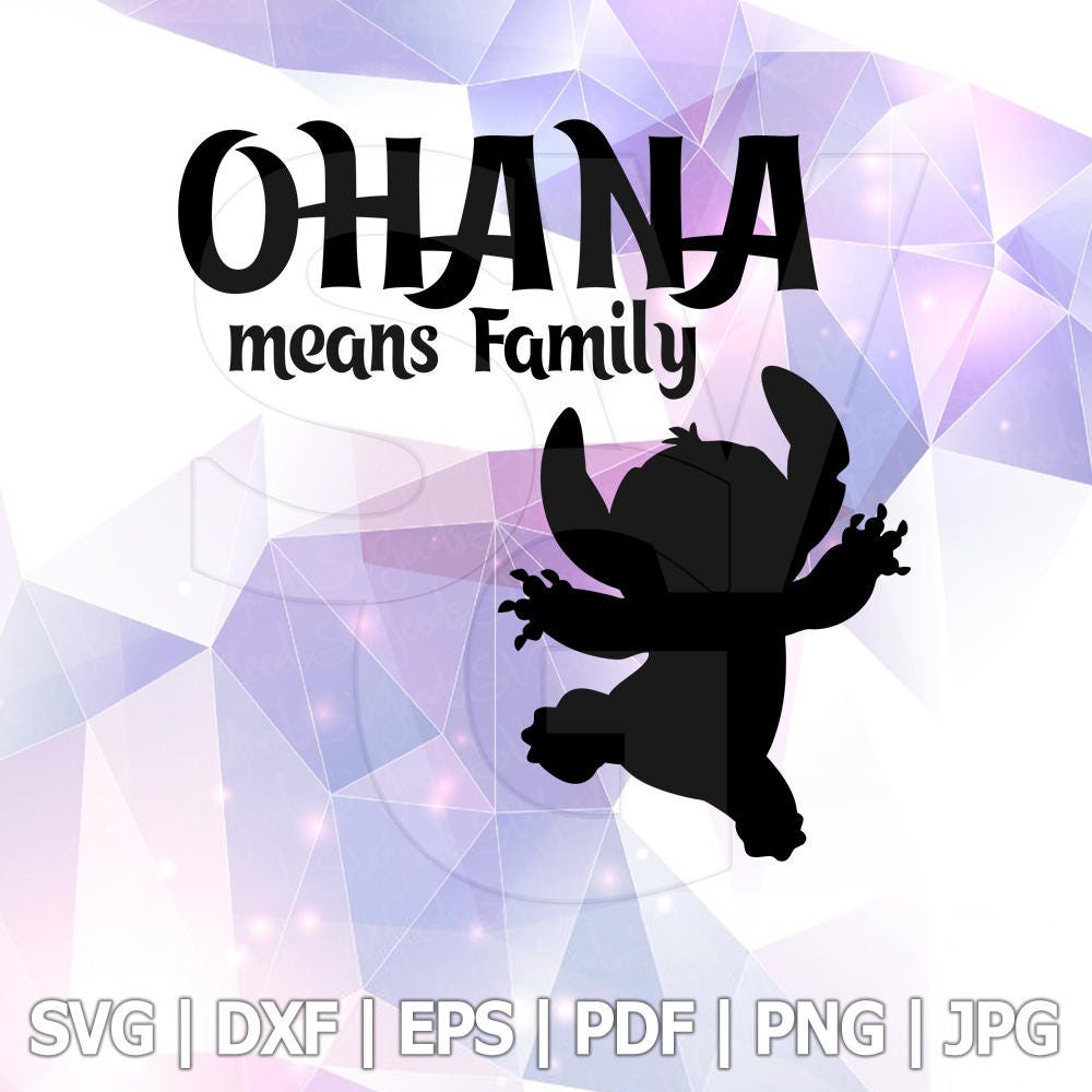 Download Lilo and Stitch Ohana means Family SVG DXF EPS Vector Silhouette Cricut Cameo Vinyl Cut Files ...