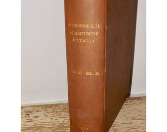 Antique Italian book,published in Italy,Le Accademie E Le Biblioteche D'Italia,1933,italian library journal,rare book,written in Italian