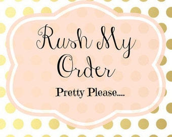 Rush Order request