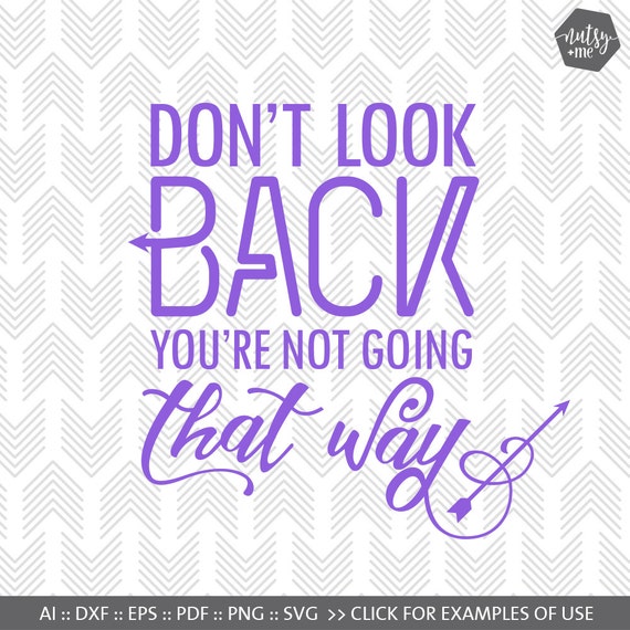 Download Positive SVG Quote File Don't look back SVG Quote SVG