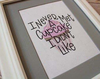 I never met a cupcake I didn't like print, wall decor, printable, cupcake art, digital download, food printable