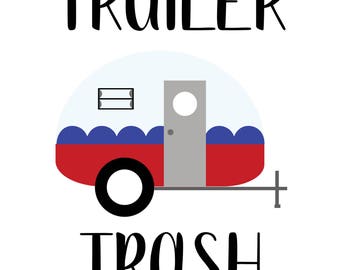 Free Free 159 Free Trailer Trash Svg SVG PNG EPS DXF File