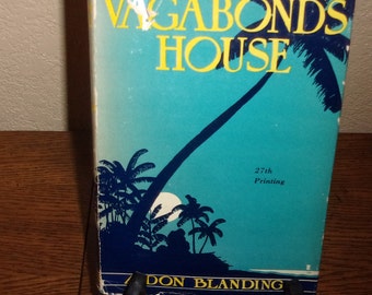 Vagabond's House-Don Blanding-Hardcover Book w/DJ-27th Printing 1941-Poetry