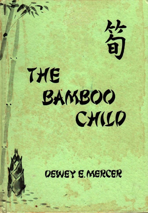 The Bamboo Child and other poems + Dewey E. Mercer + Kazuko Mizobuchi + 1966 + Vintage Book