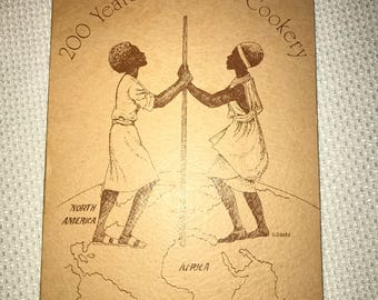 200 Years Of Black Cookery, A Bicentennial Issue 1976