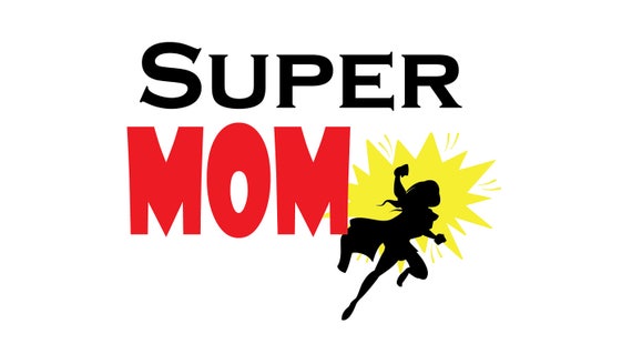 Download Super Mom SVG File Mom svg svg saying Mother svg super
