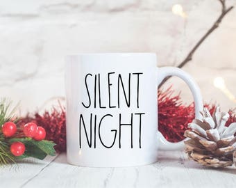 Silent Night Mug / Farmhouse Christmas Mug / Farmhouse Style Holiday Mug / Christmas Cup / Christmas Coffee Mugs / Rae Dunn Inspired