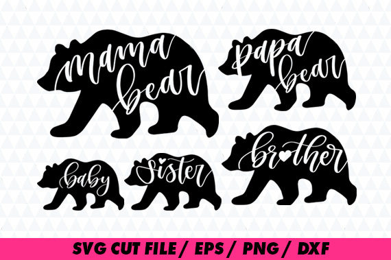 Mama bear svg files Papa bear clipart Brother clipart