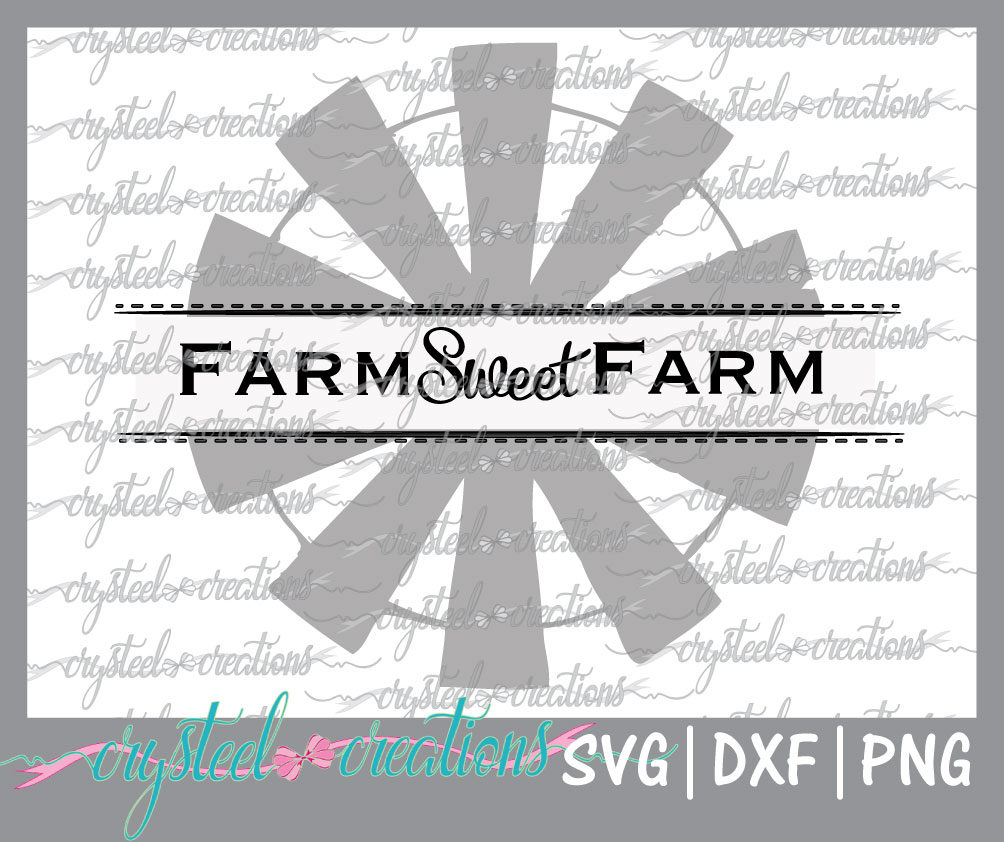 Download Farm Sweet Farm SVG PNG DXF Silhouette Cricut Farmhouse