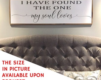 I have found the one my soul loves wood sign | Home Decor | Walll Decor | Fixer Upper | Bedroom Decor | Wall Art