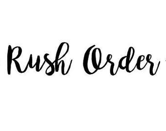 RUSH my Order Processing Time