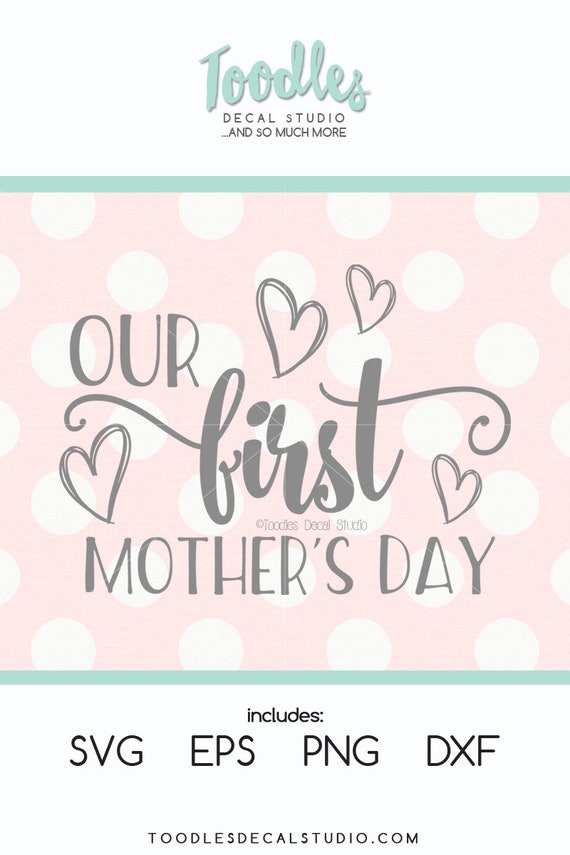 Download Our first Mothers day SVG/ Mothers Day/ Moms day DXF/
