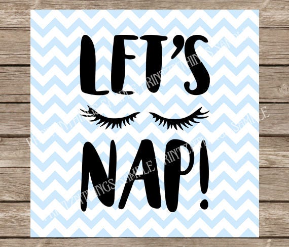 Let's Nap svg Nap svg Nap Naps Nap shirt Let's