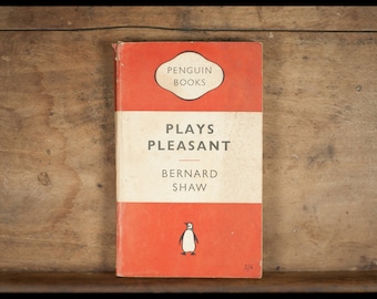 Bernard Shaw, Plays Pleasant/Arms And The Man / Candida/The Man Of Destiny/You Never Can Tell / penguin books, English, 1951/vintage