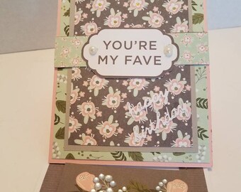 You've my fave. Birthday Card
