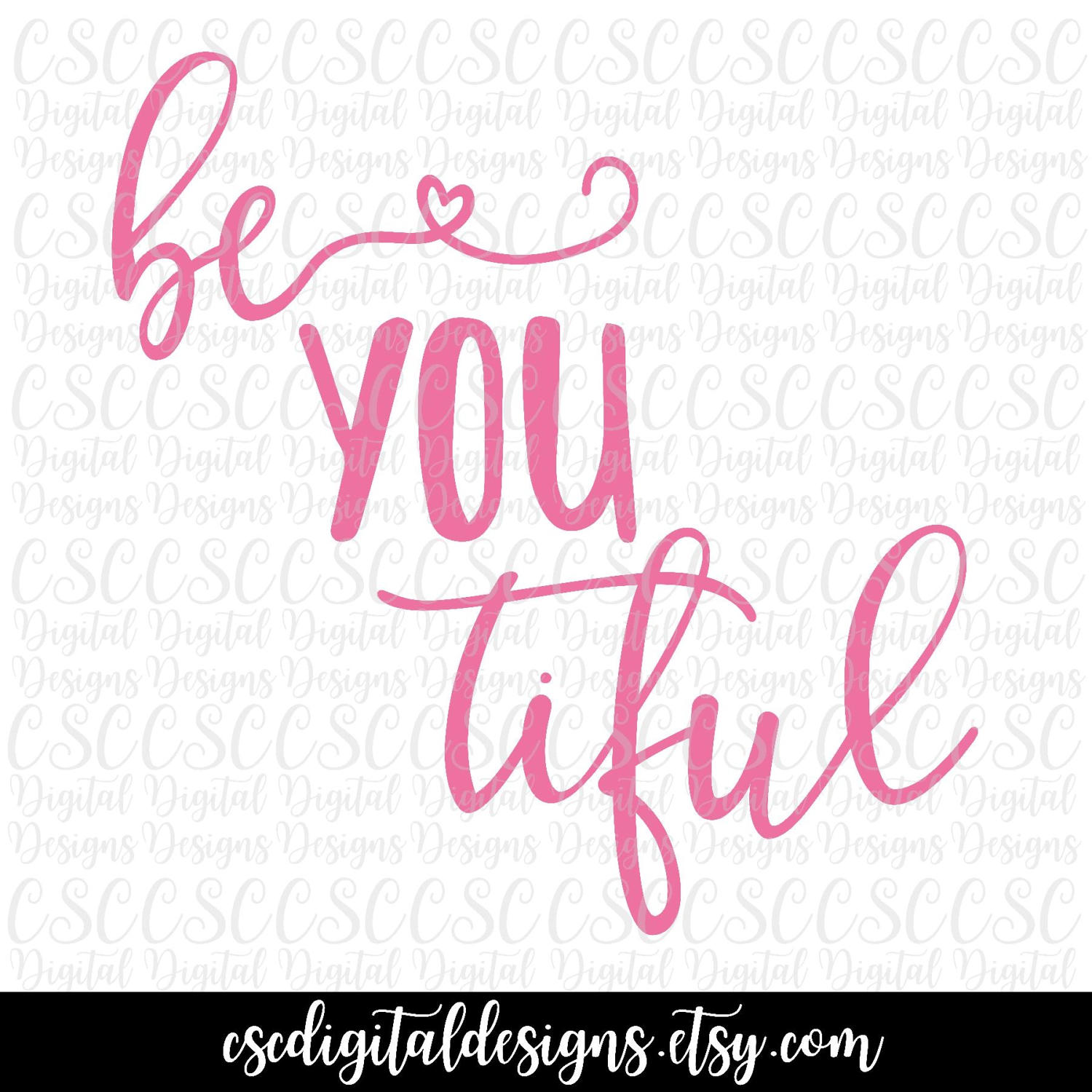 Be you tiful SVG Be-You-Tiful svg Beautiful Cut File Be