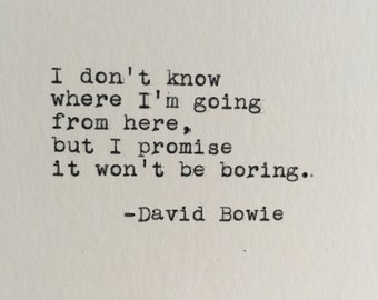David Bowie Future Quote Typed on Typewriter - 4x6 White Cardstock