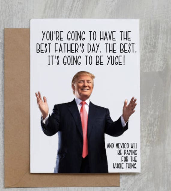 The Best Father's Day Donald Trump Card Funny