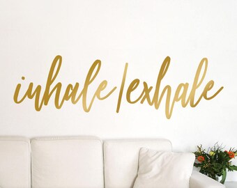 Yoga Wall Art Decal, Inhale Exhale Decor, Gold Inspirational Boho Font Vinyl Wall Decal (01711bN)