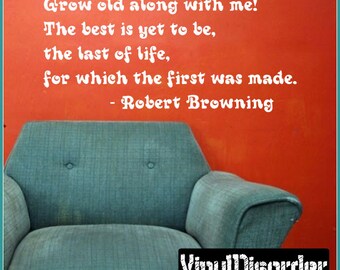 Grow Along with me the best is yet to be - Vinyl Wall Decal - Wall Quotes - Vinyl Sticker - Antiquephotoquotes06ET