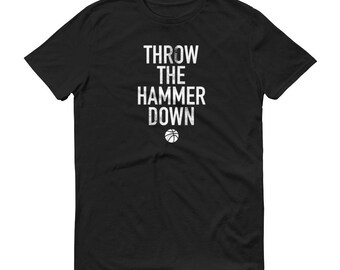 Throw The Hammer Down / Short-Sleeve T-Shirt