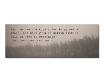 Photo Bookmark John Steinbeck Quote | Travels with Charley | Trees Winter Fog | Book Lover | Reader | Under 5 | How Can One Know Color |