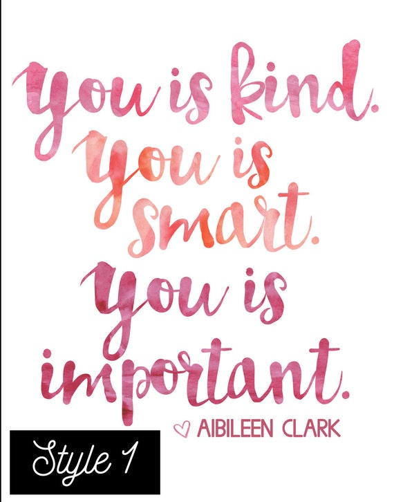 You Is Kind You Is Smart You Is Important Nursery Print