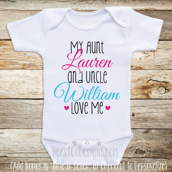 Aunt Uncle Baby Clothes My Aunt And Uncle Love Me