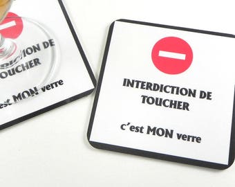 Coasters humorous gift drink coaster coasters ban touching it is my glass