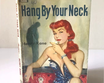 Hang By Your Neck by Henry Kane